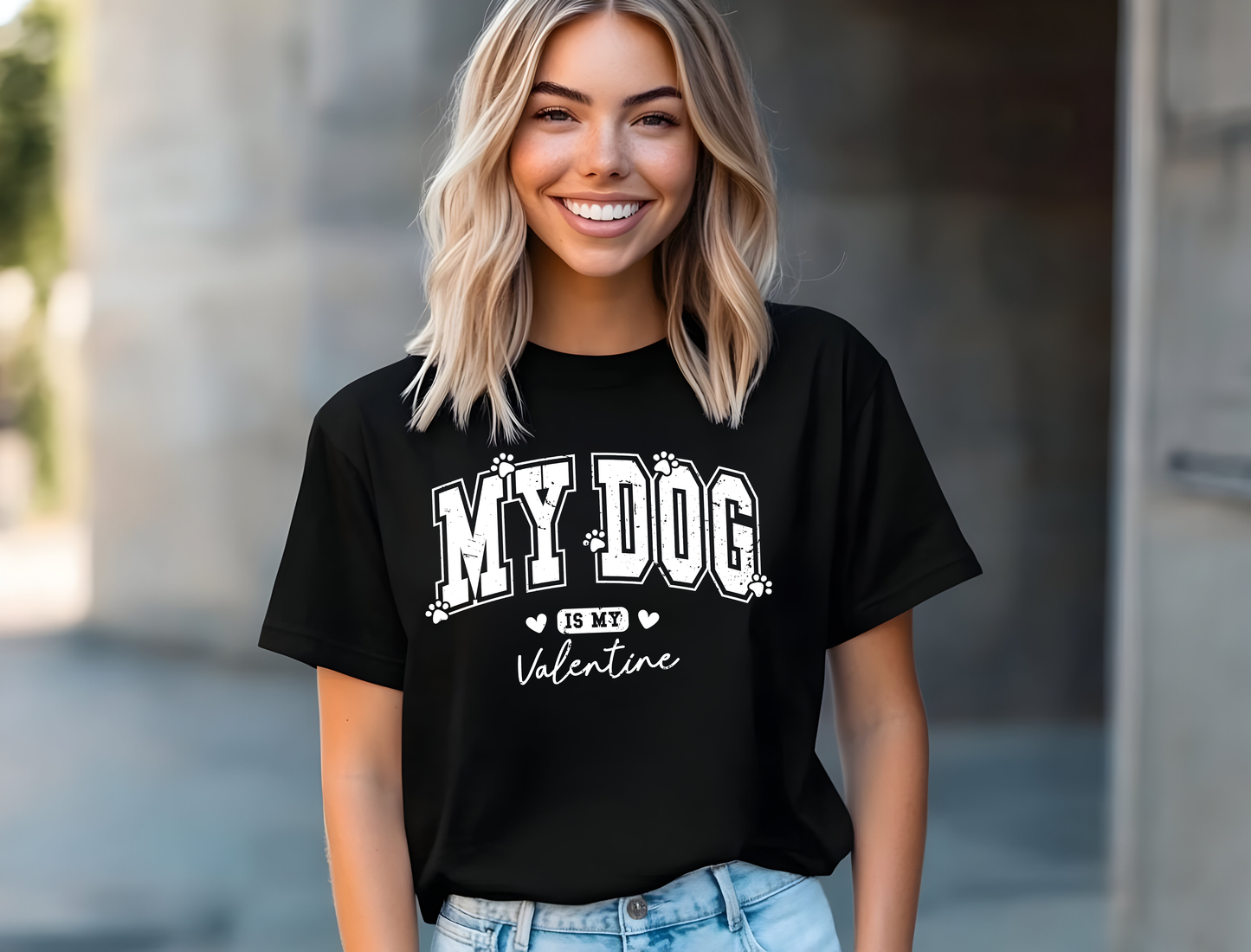 MY DOG IS MY VALENTINE WHITE LETTER SHIRT