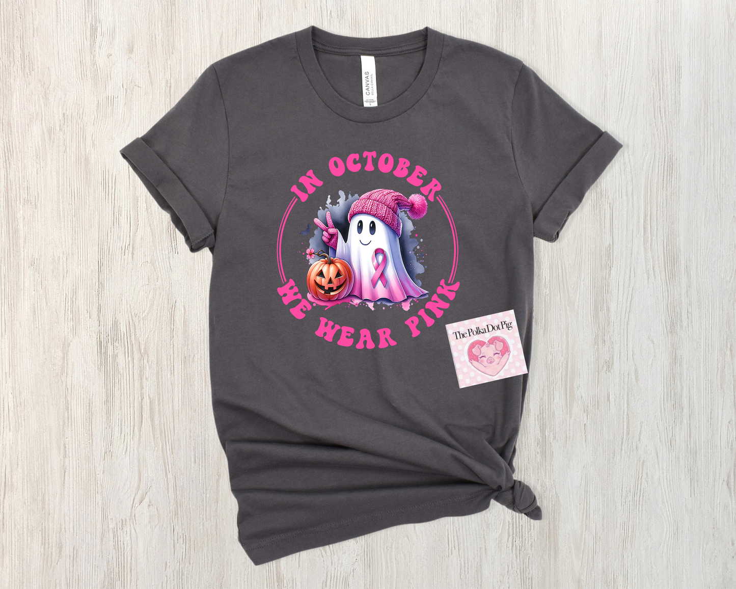 Round In October We Wear Pink with Ghost shirt
