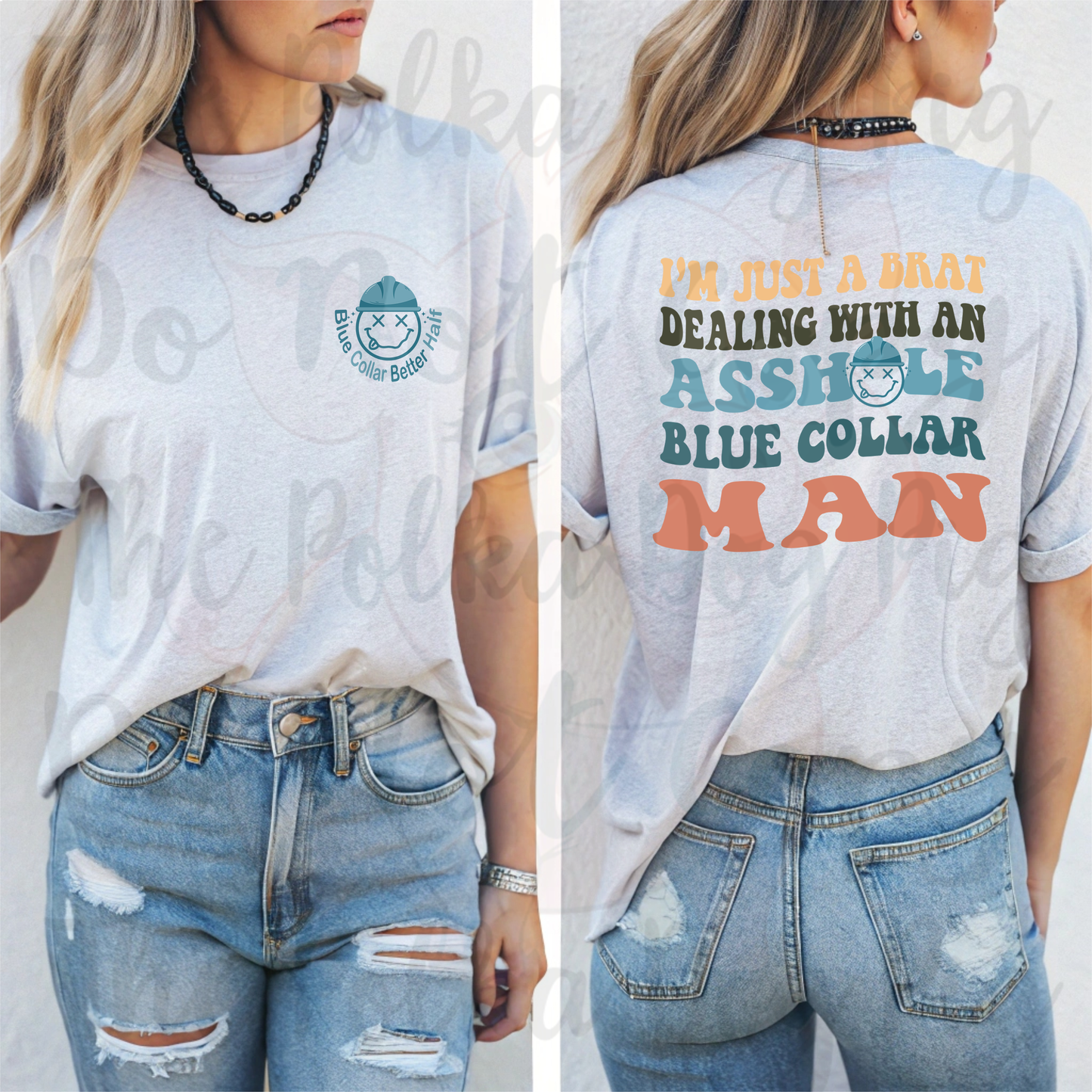 Blue Collar better half tee