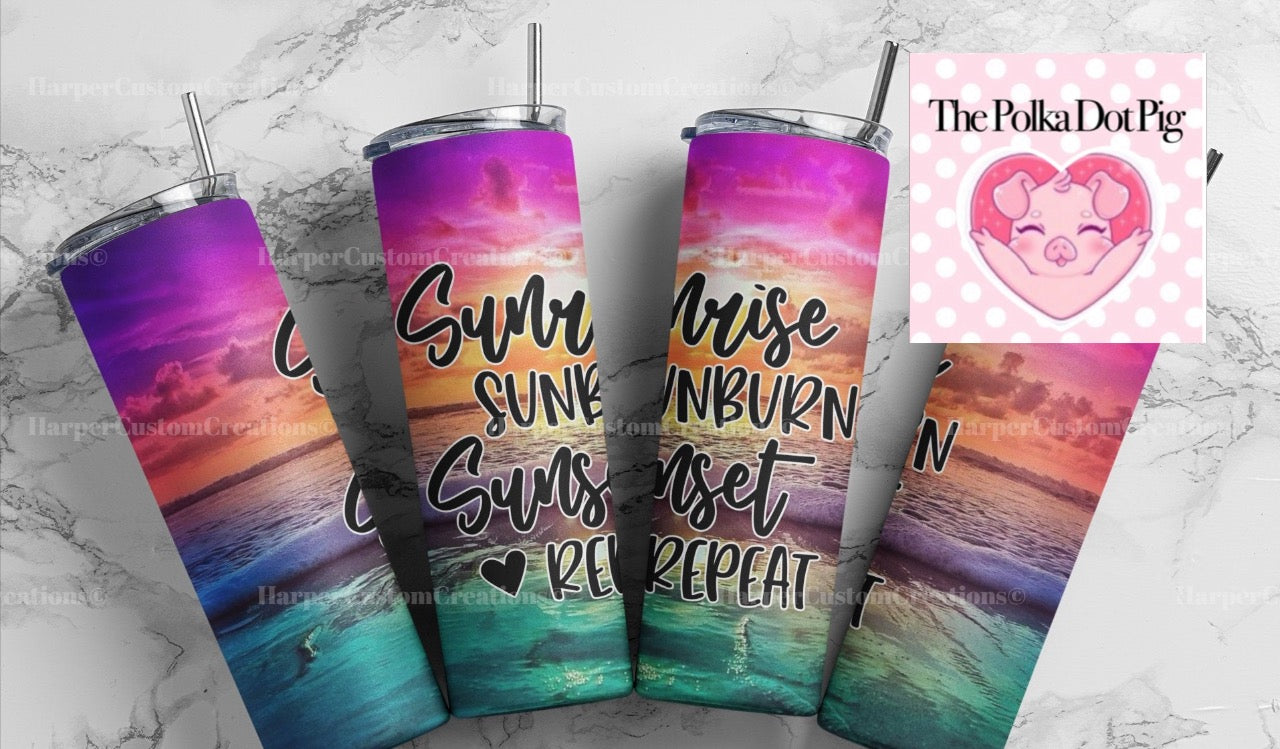 Sunrise Sunburn Sunset Repeat tumbler