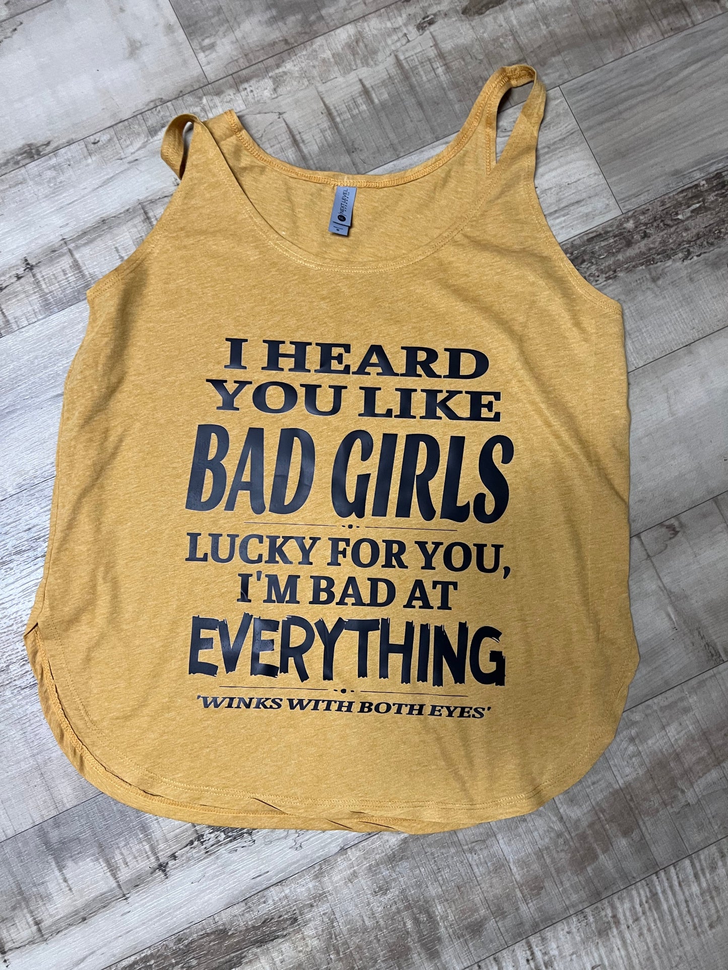 I heard you like bad girls