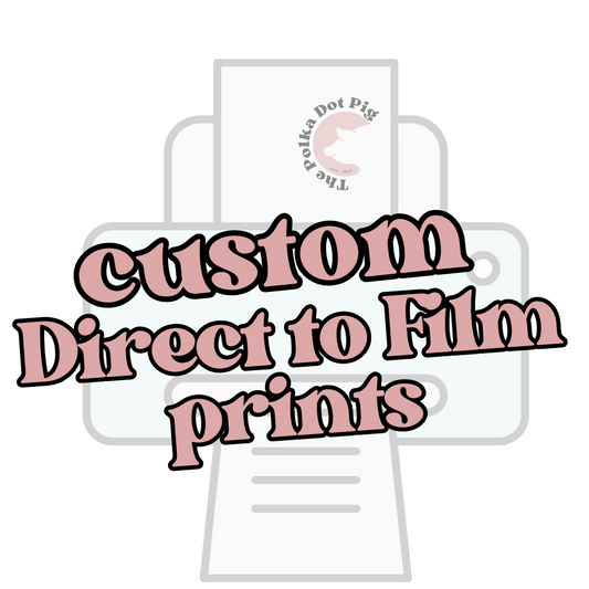 Custom Direct to Film transfer - upload your own image