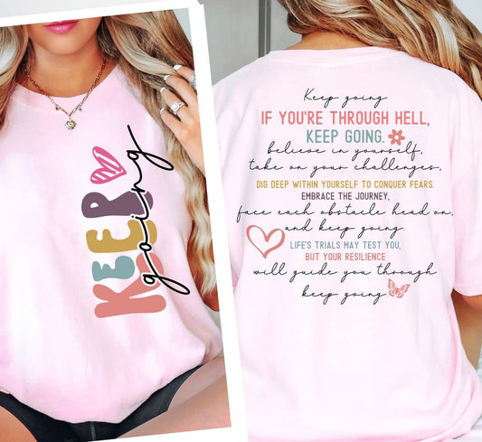 Keep going tee