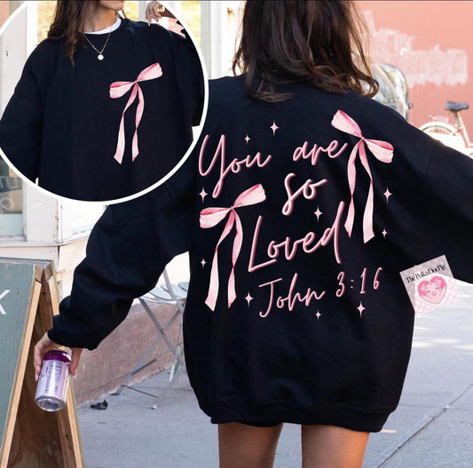 You are so loved shirts