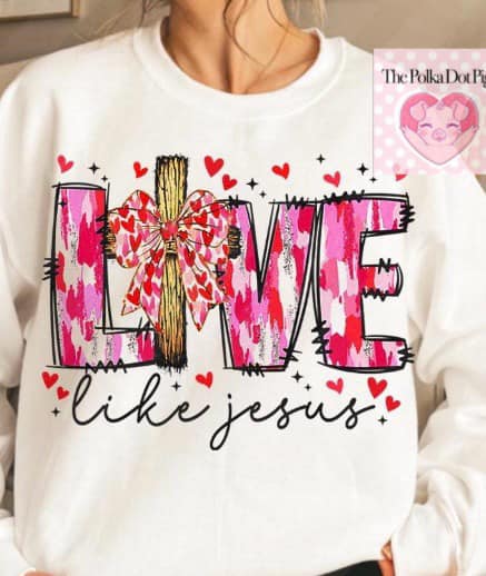 Love like Jesus Shirts