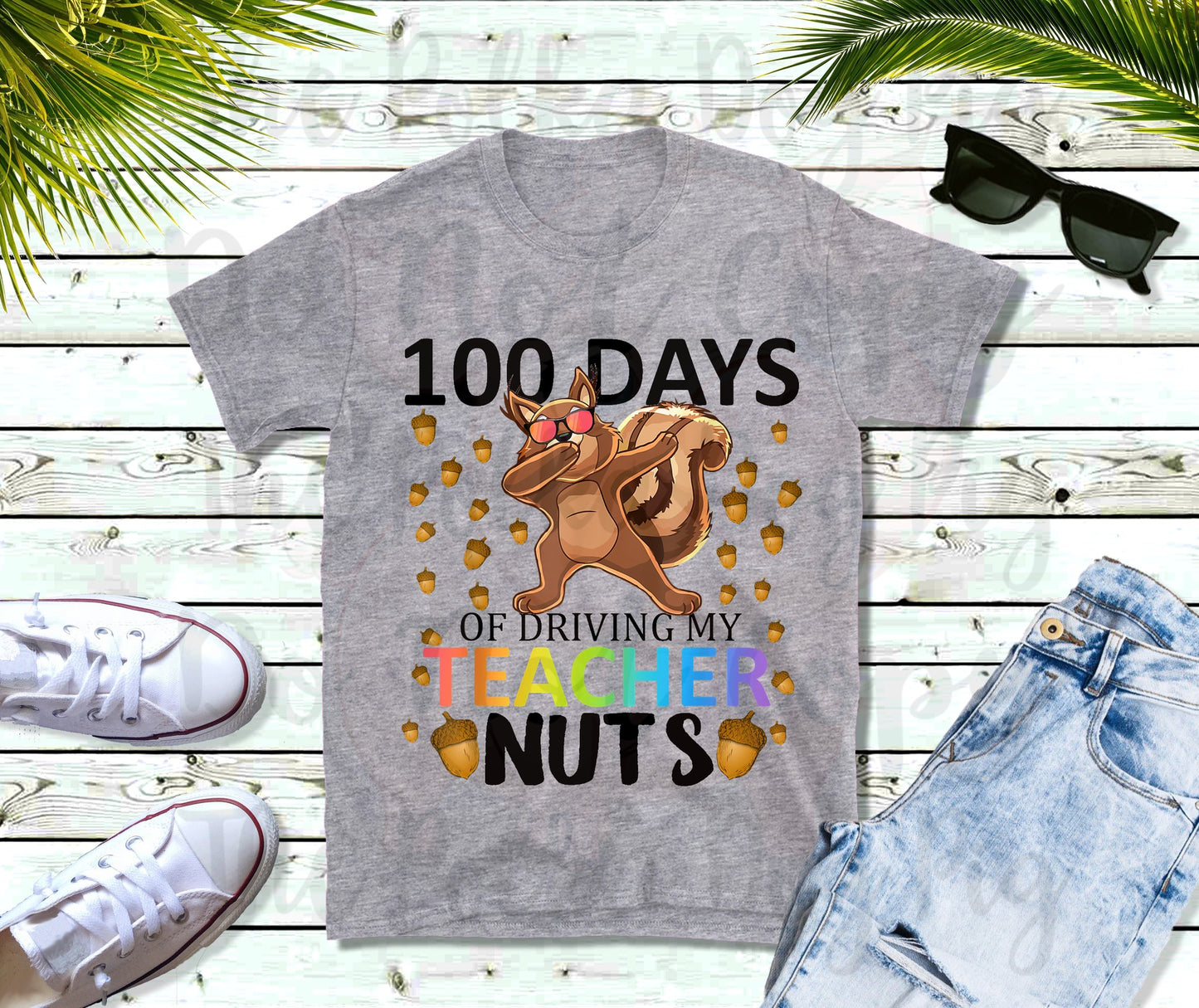 100 days of driving my teacher nuts with squirrel dabbing tee