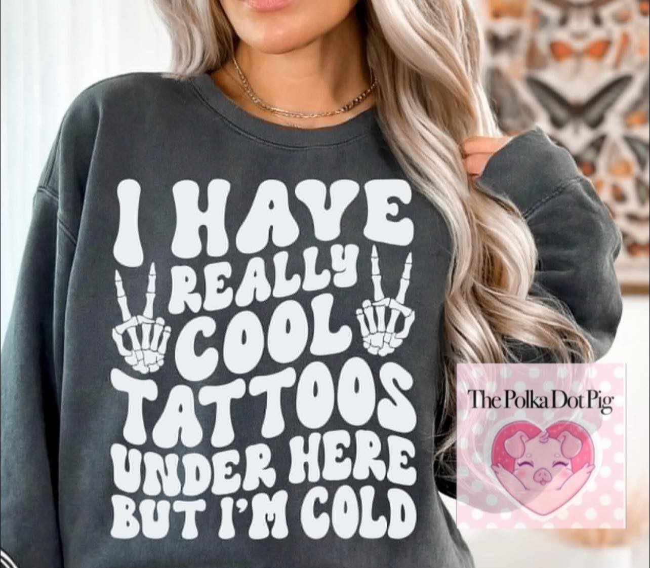 I have really cool tattoos shirts