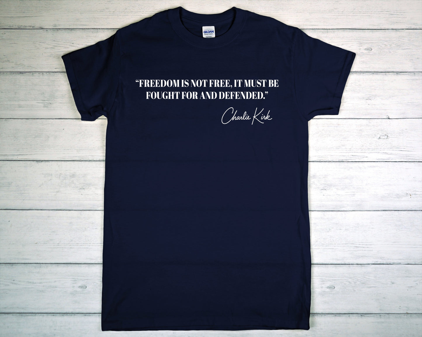 Freedom is not free it must be fought for and defended tee