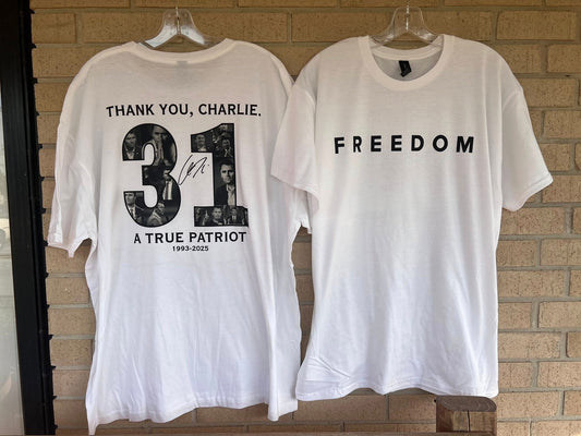 FREEDOM, Thank you Charlie, 31 a true patriot tee