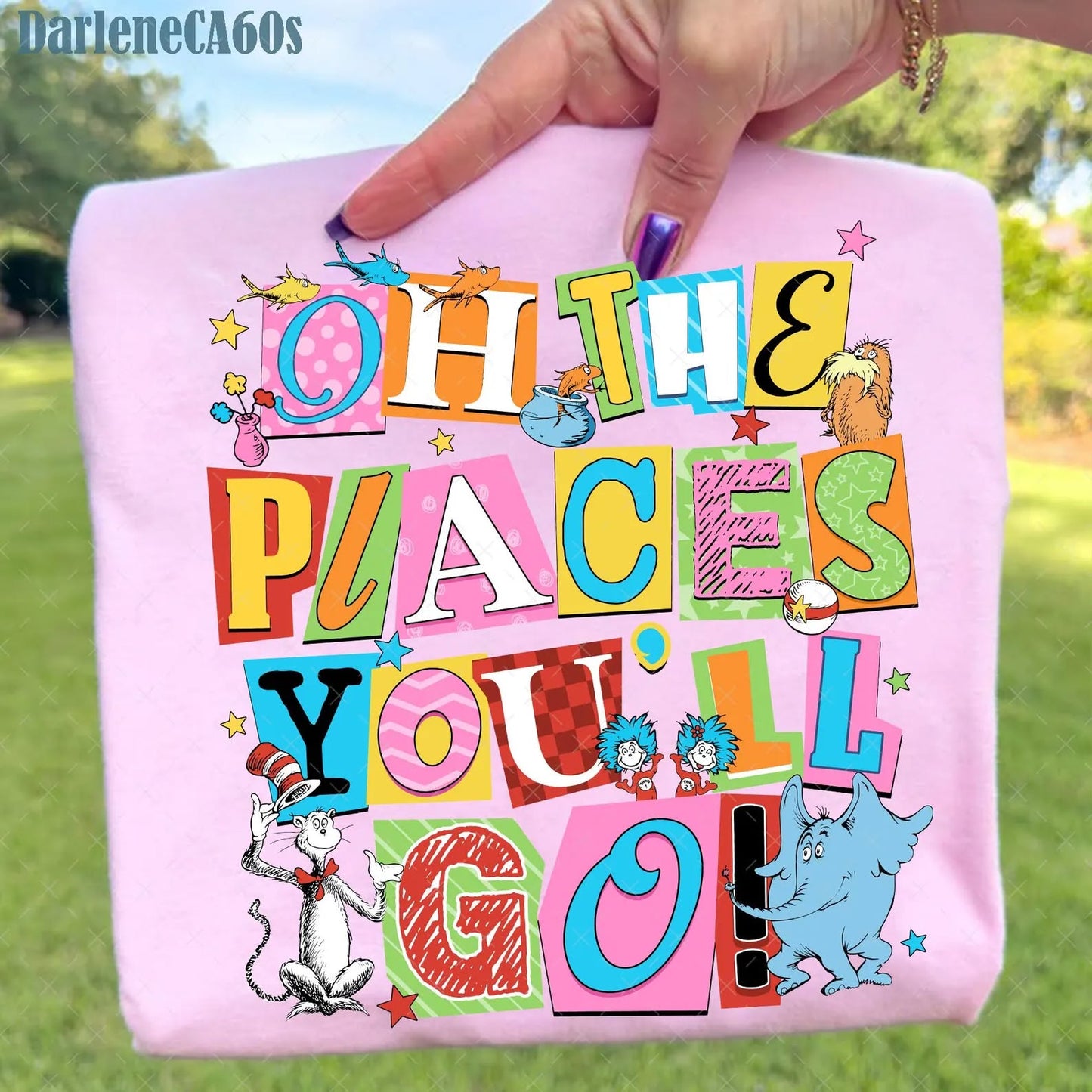 Oh the places you will go tee