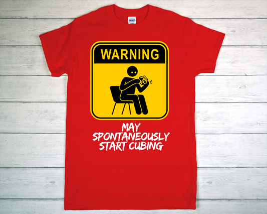 Warning May Spontaneously Start Cubing Tee