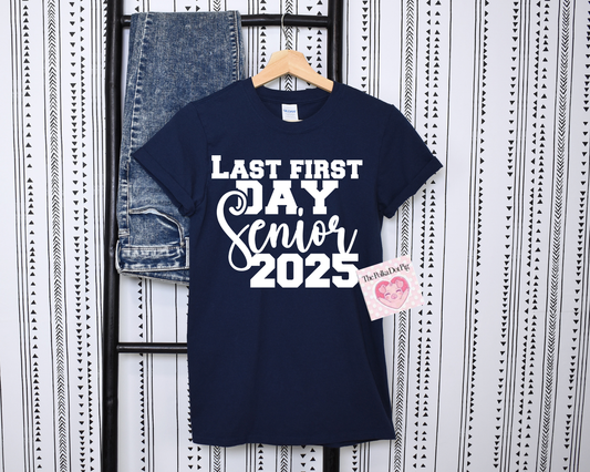 Last first day Senior 2025