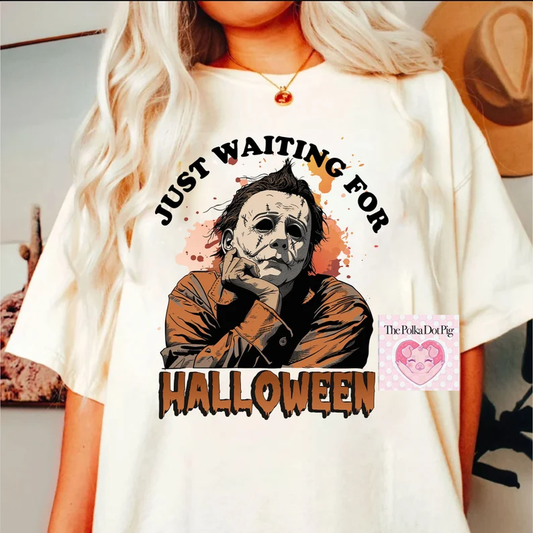 Just waiting for Halloween Tshirt