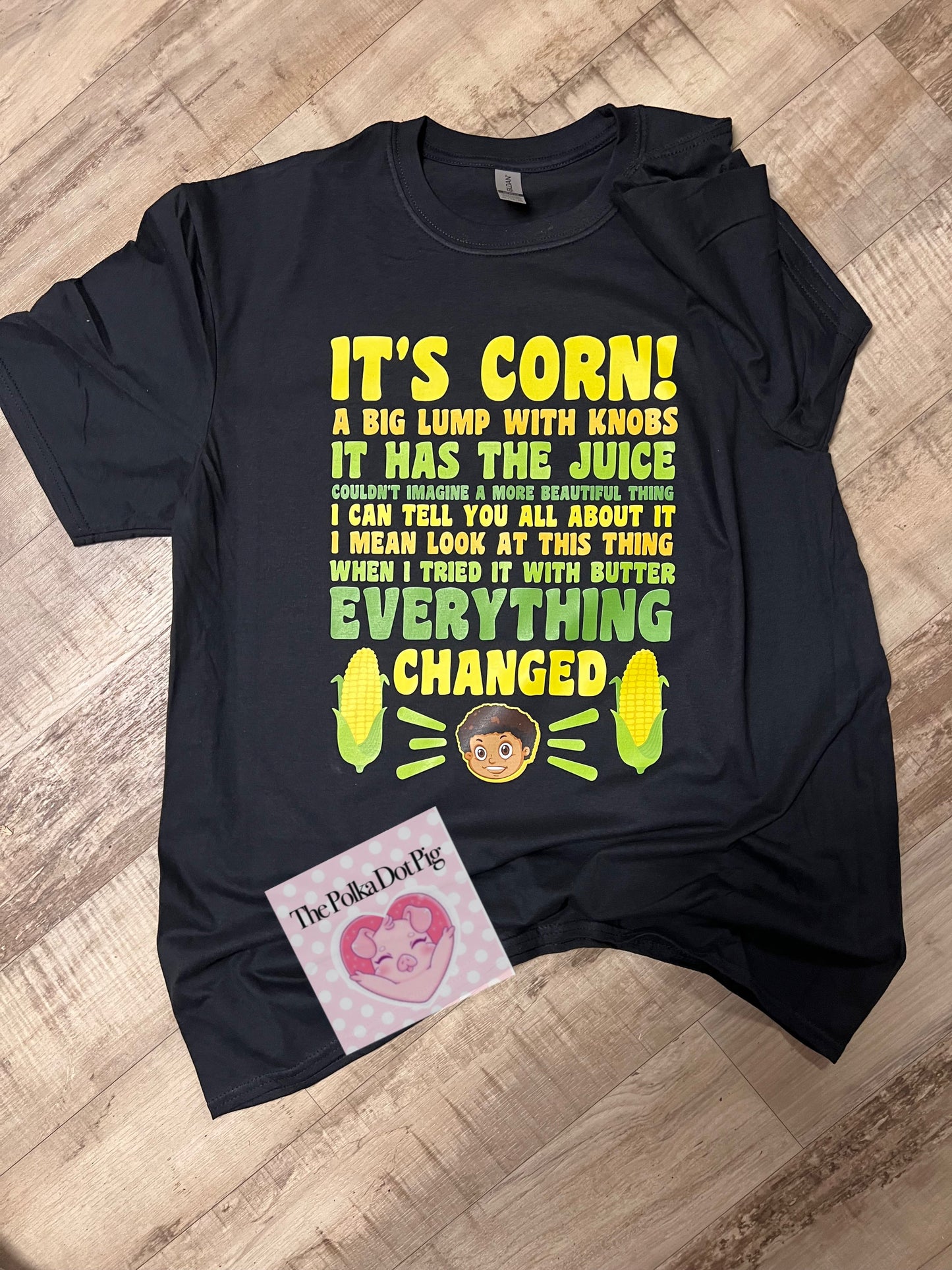 It’s Corn Tee