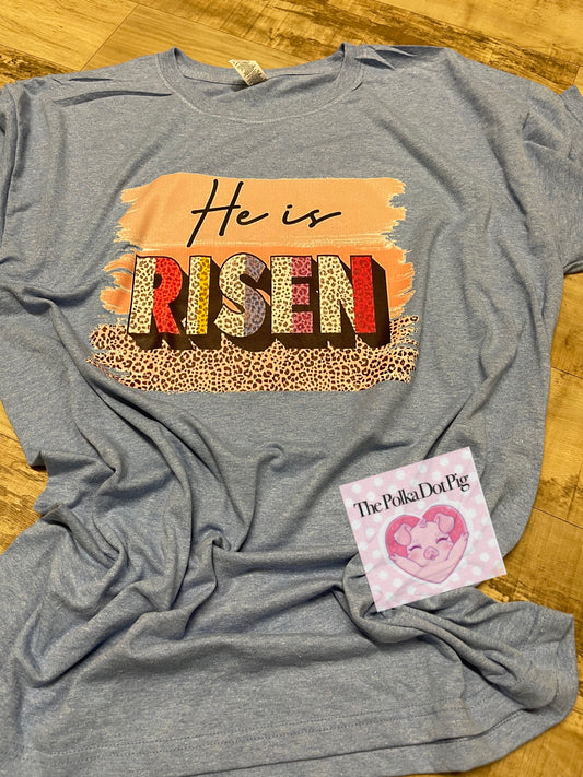 He is Risen tee