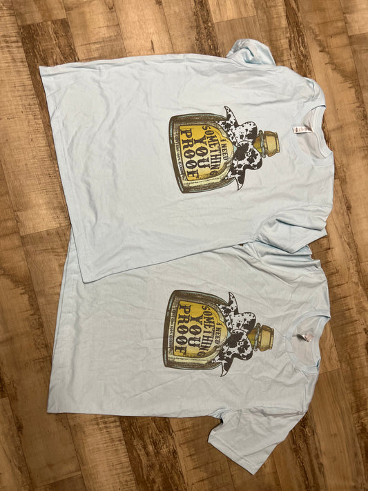 Something you proof tshirt