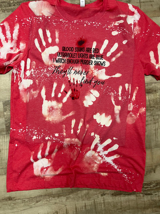 Bleached hand blood stains are red tshirt