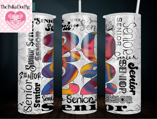 Tie dye senior 2022 tumbler